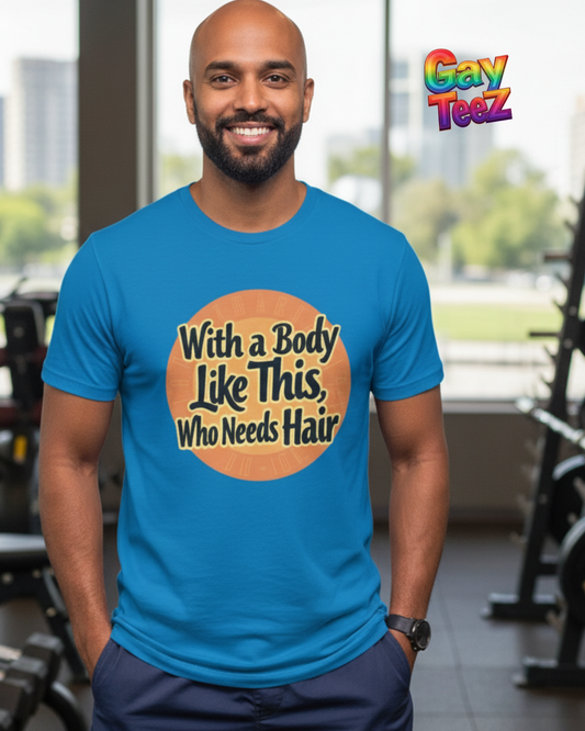 With a Body Like This, Who Needs Hair