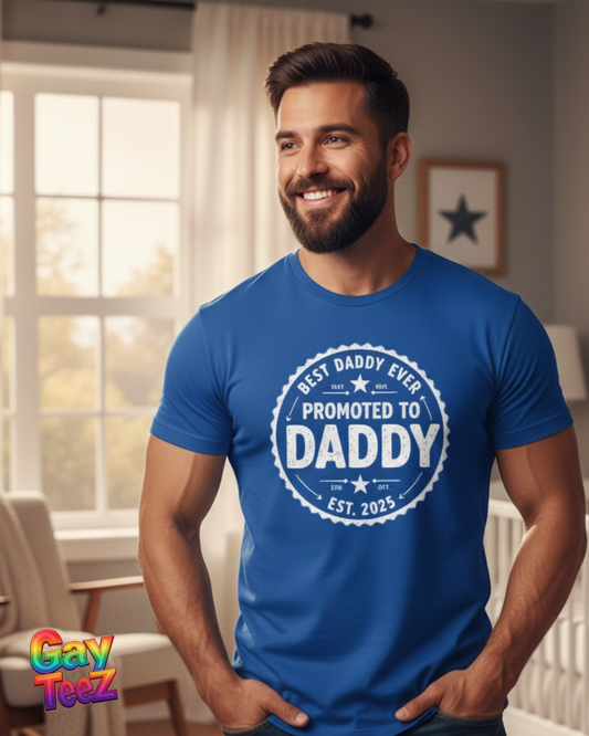 Promoted to Daddy