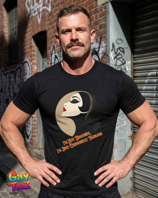 I'm Not Bragging, I'm Just Confidently Fabulous