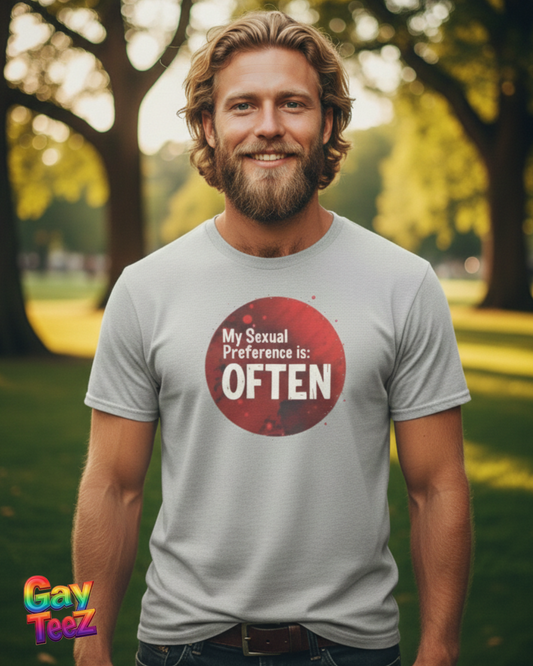 My Sexual Preference is: OFTEN
