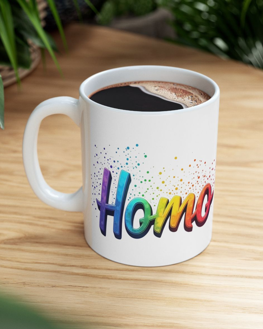 Homo Mug – Bold, Loud, Morning Approved