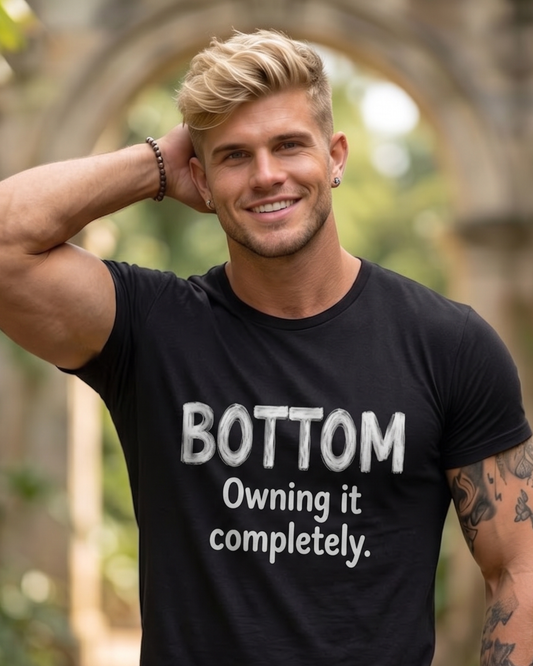 BOTTOM: Owning It Completely — Gay Pride T-Shirt | Gay TeeZ