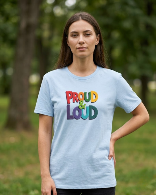 Proud & Loud