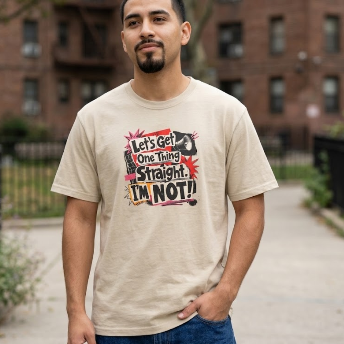 Let's Get One Thing Straight Tee
