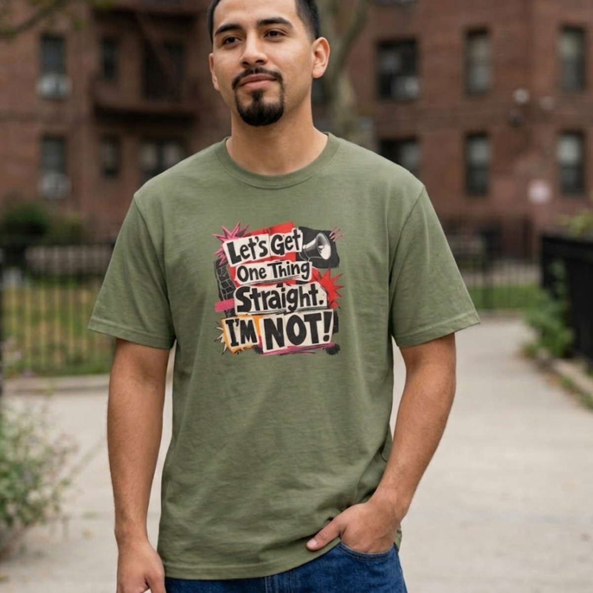 Let's Get One Thing Straight Tee