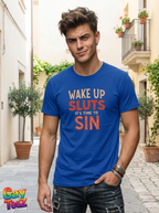 Wake Up Sluts It's Time to Sin