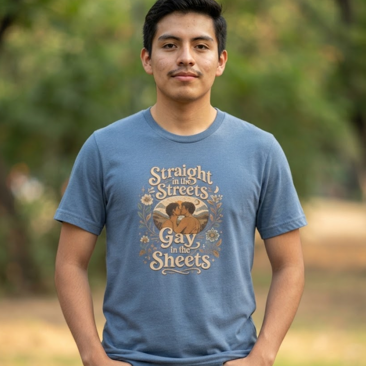 Straight in the Streets, Gay in the Sheets Tee