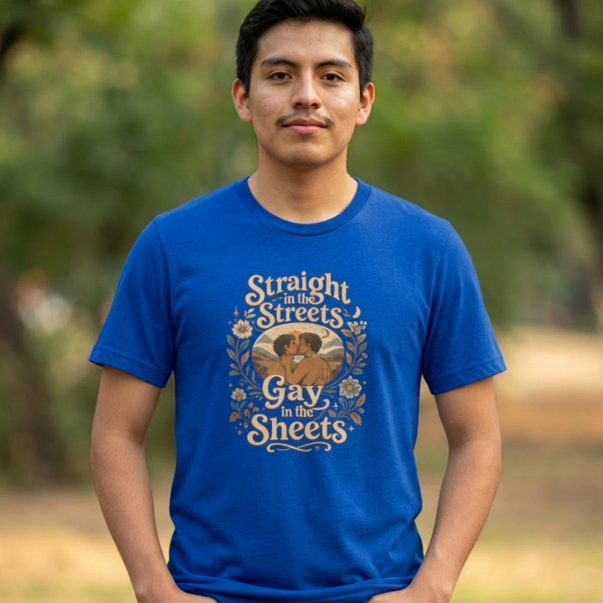 Straight in the Streets, Gay in the Sheets Tee