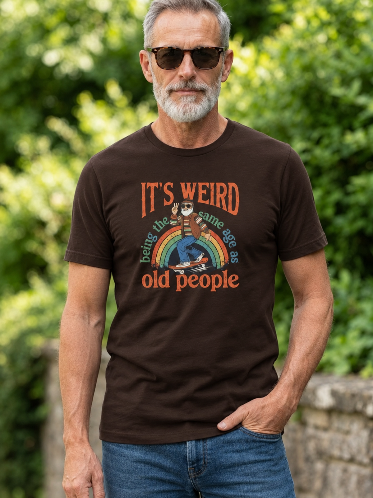 It’s Weird Being the Same Age as Old People Tee