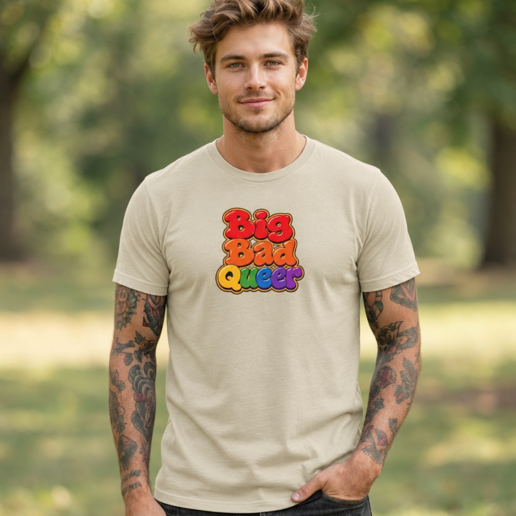 Big Bad Queer Rainbow Tee