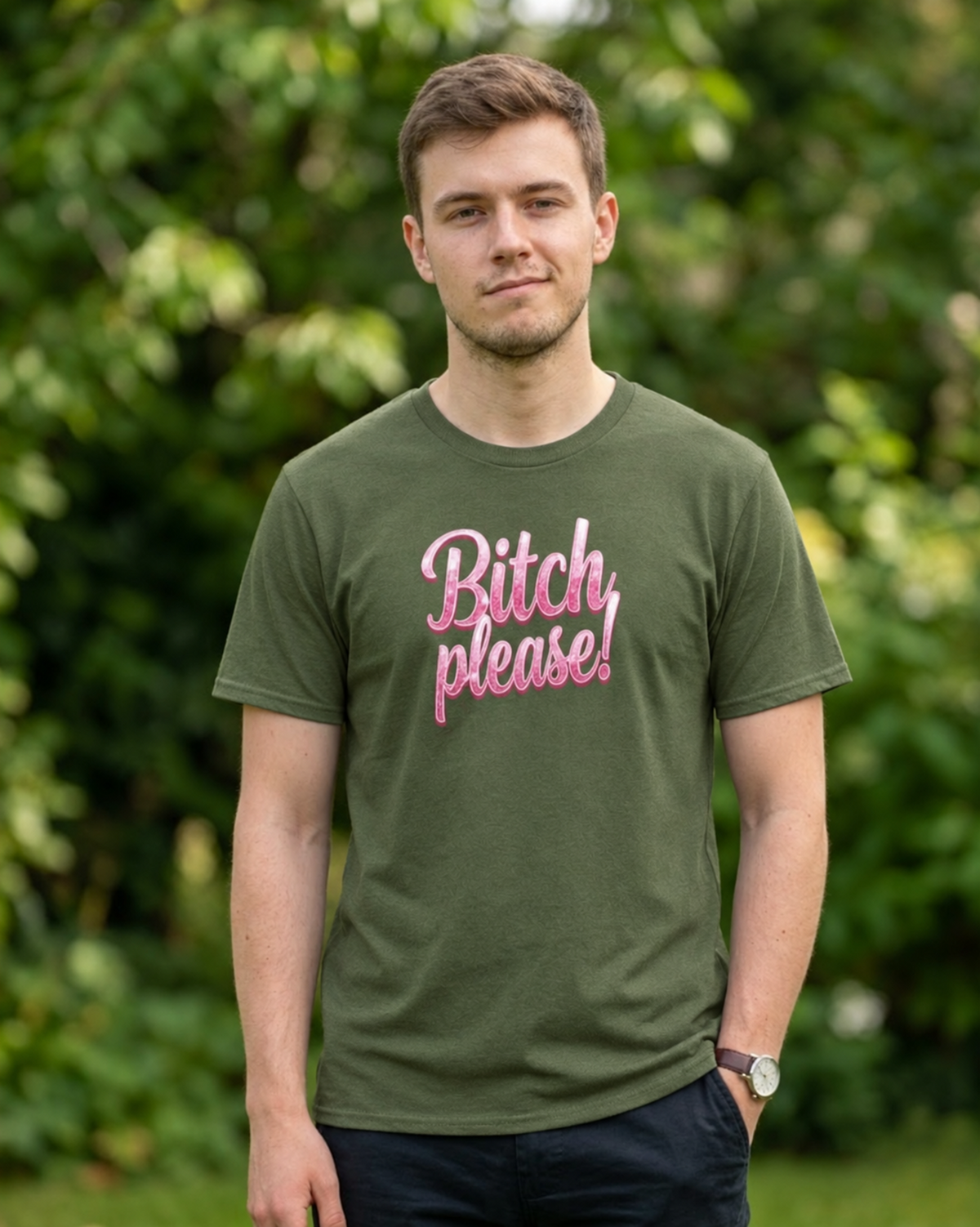 Bitch please!