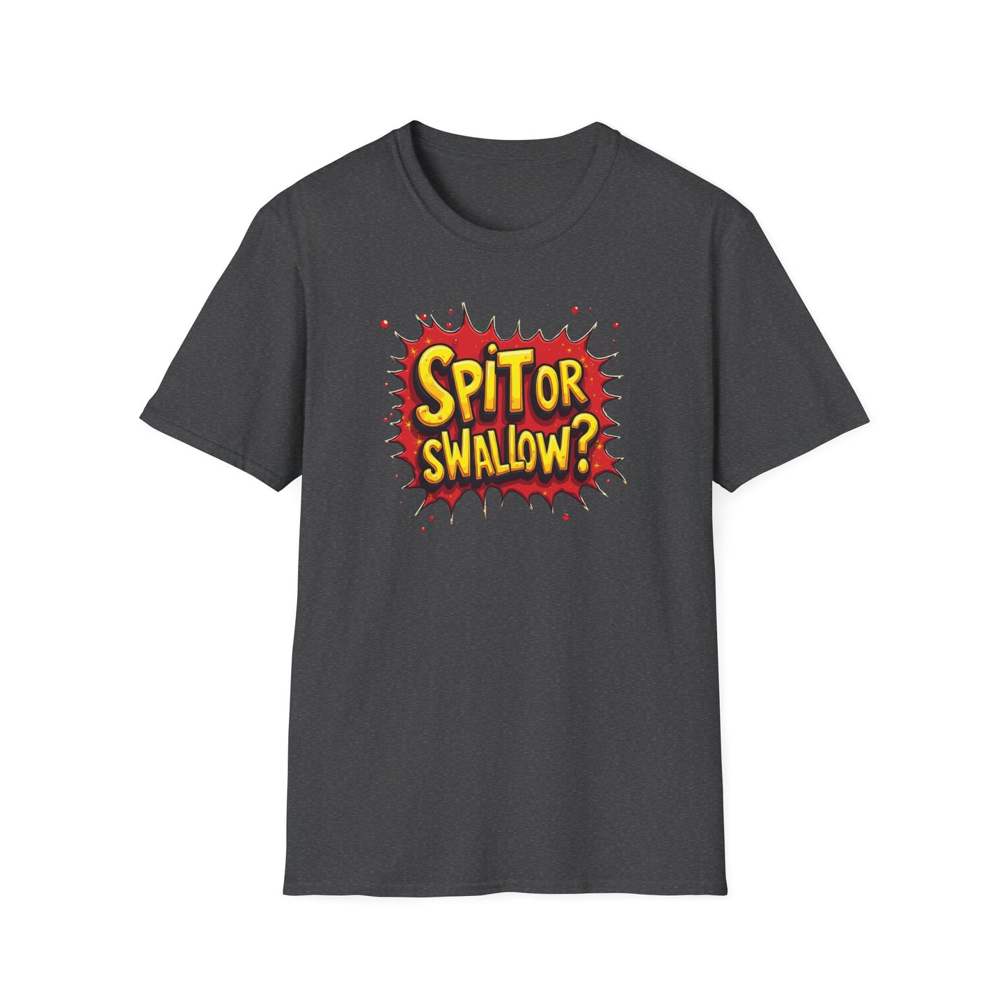 Spit or Swallow