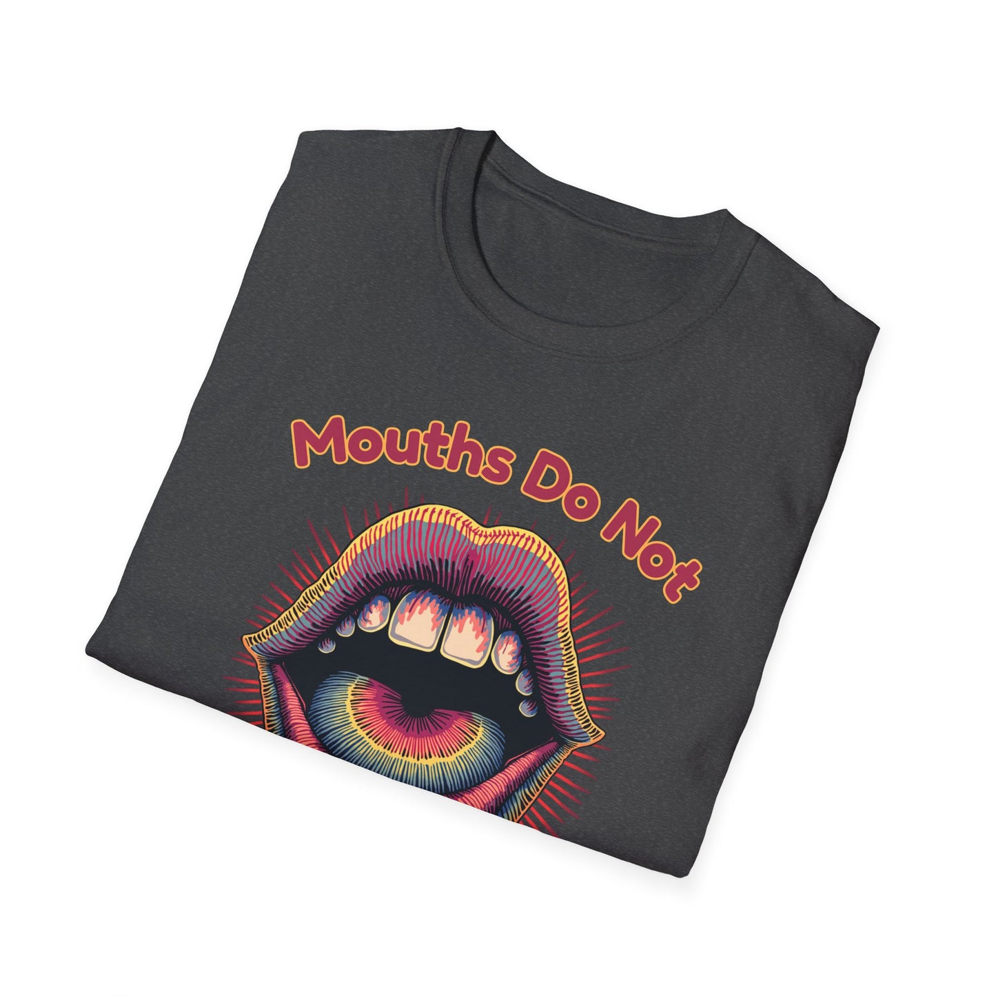 Mouths Do Not Get Pregnant