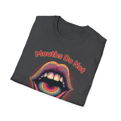 Mouths Do Not Get Pregnant