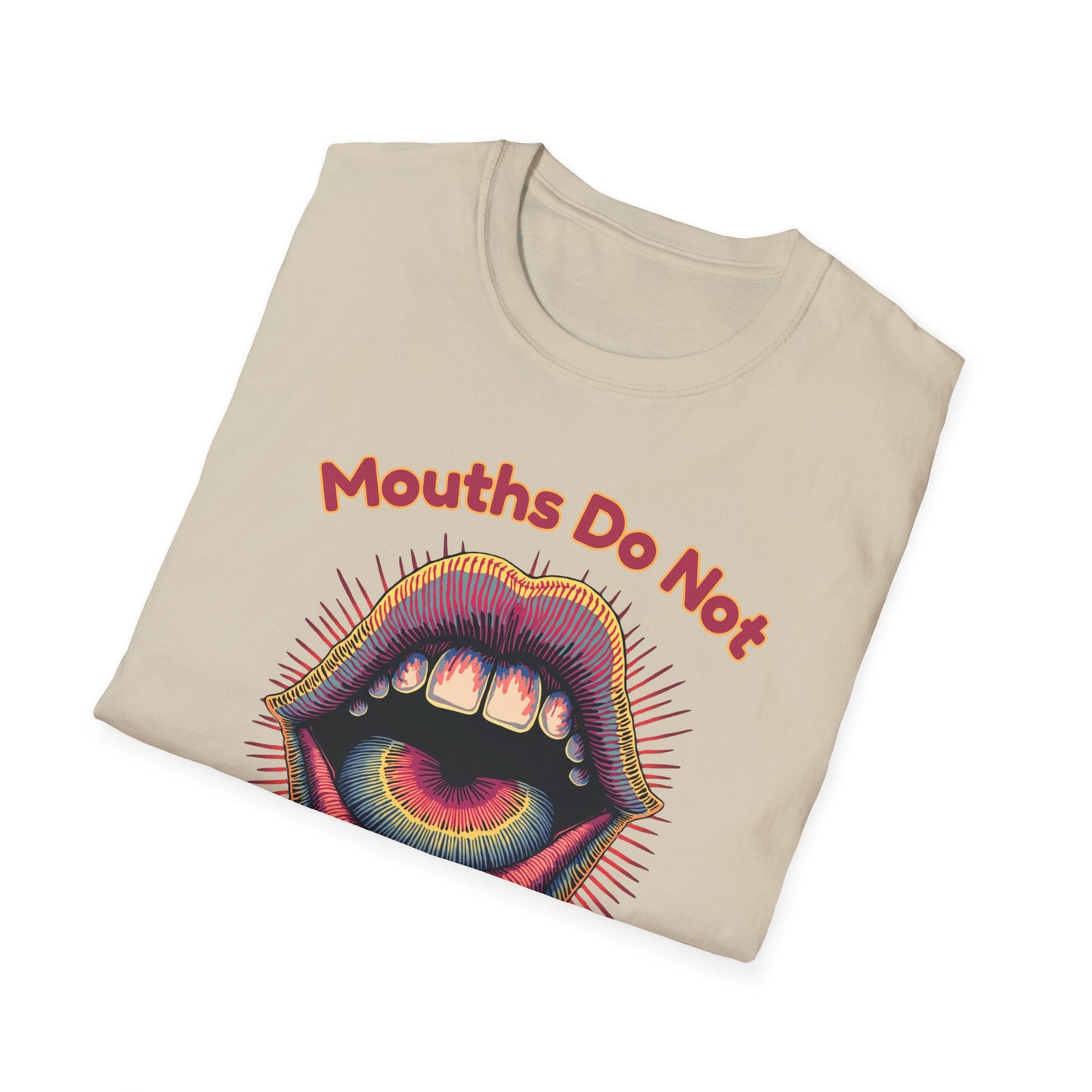 Mouths Do Not Get Pregnant