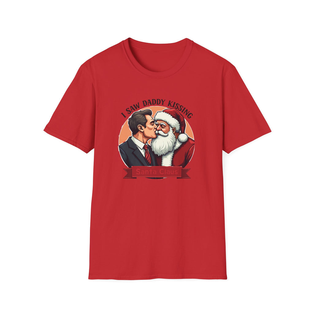 I Saw Daddy Kissing Santa Claus (Tee)