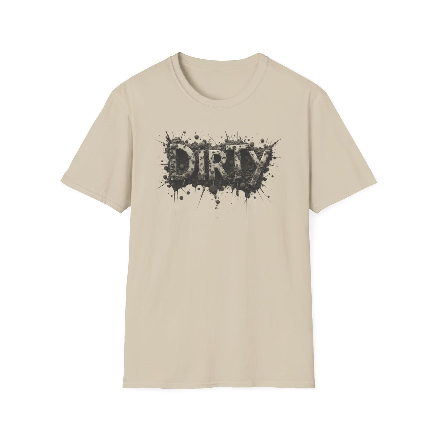 Dirty
