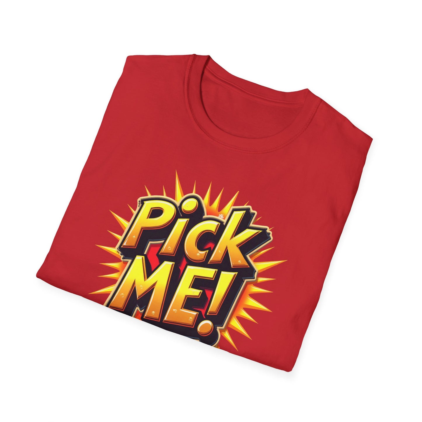 Pick ME!