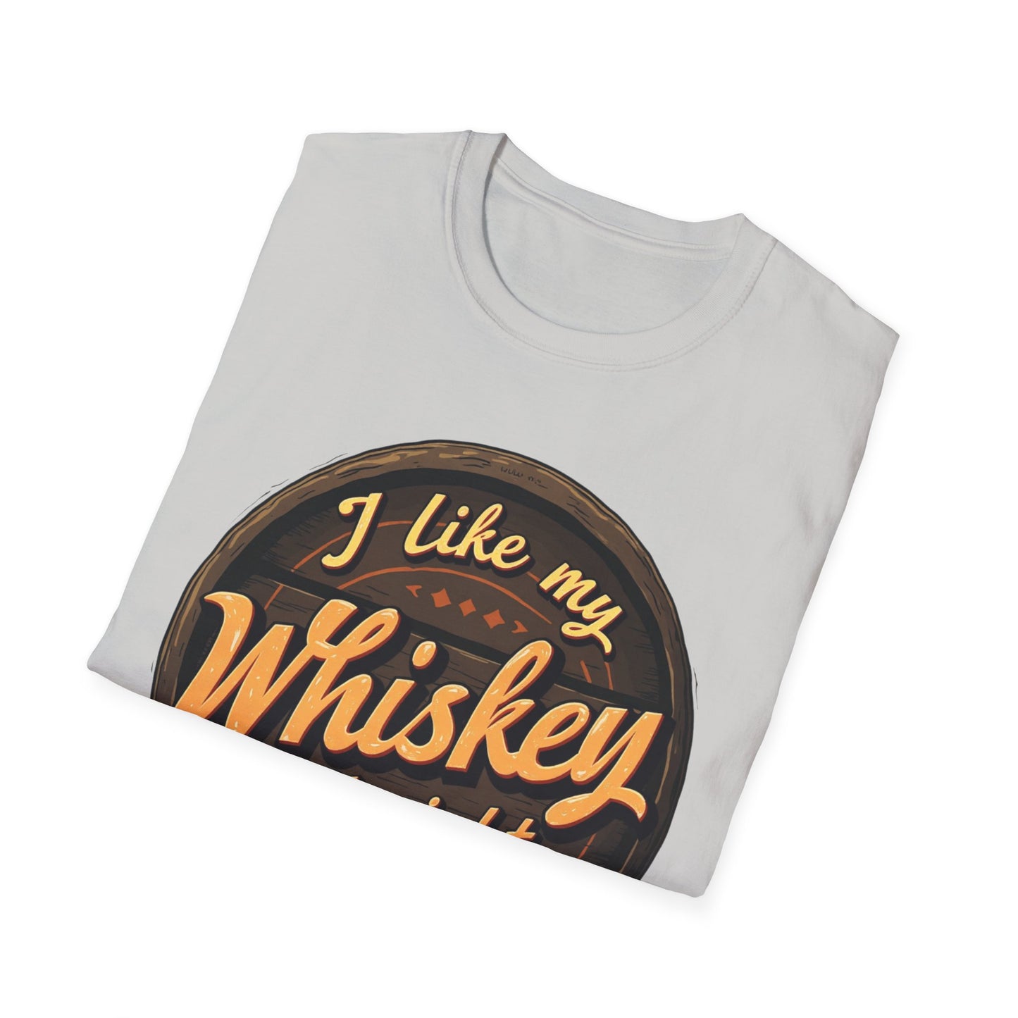 I Like My Whiskey Straight
