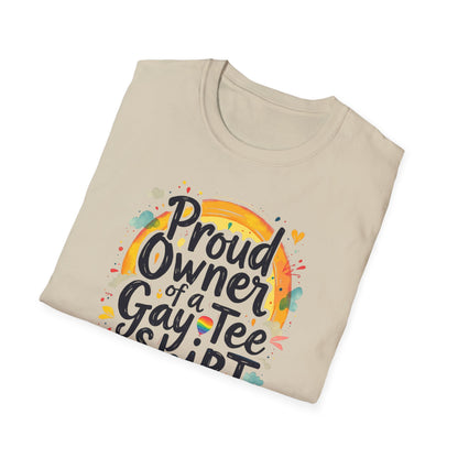 Proud Owner of a Gay Tee-shirt