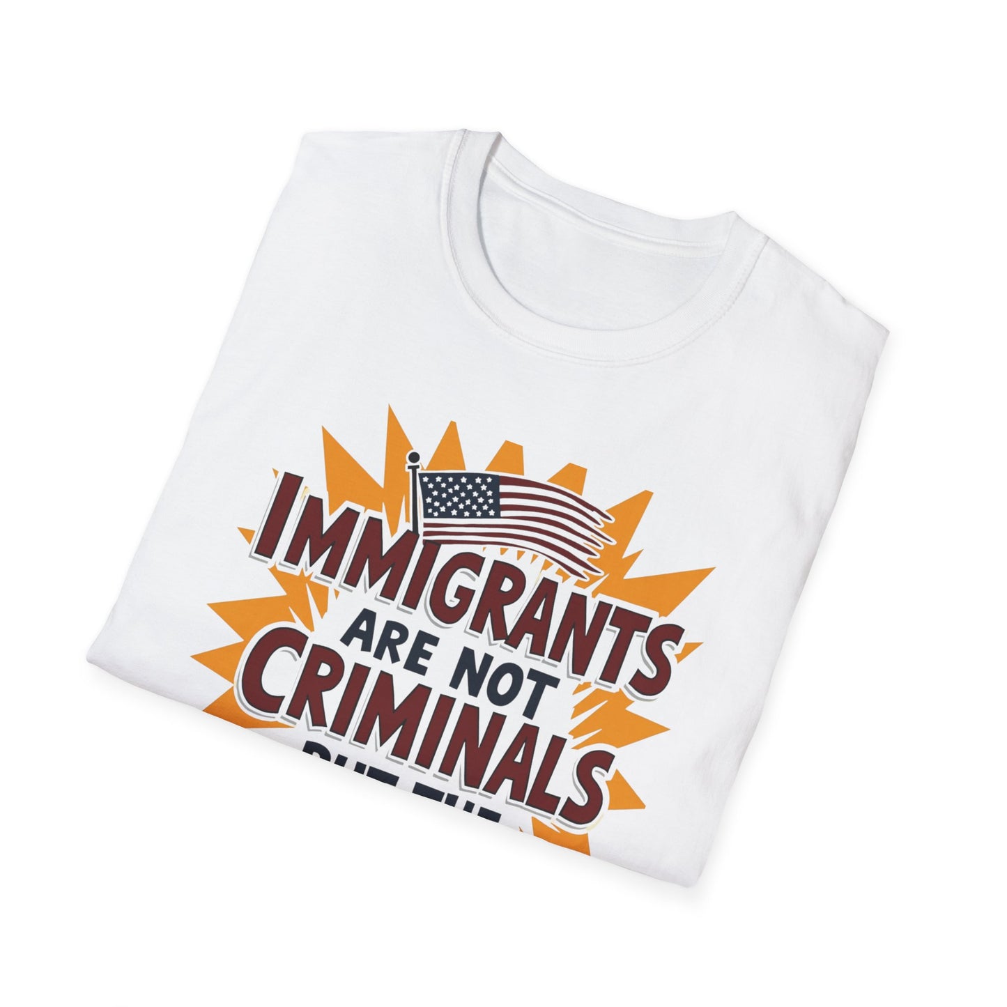 Immigrants are not Criminals but the President Is