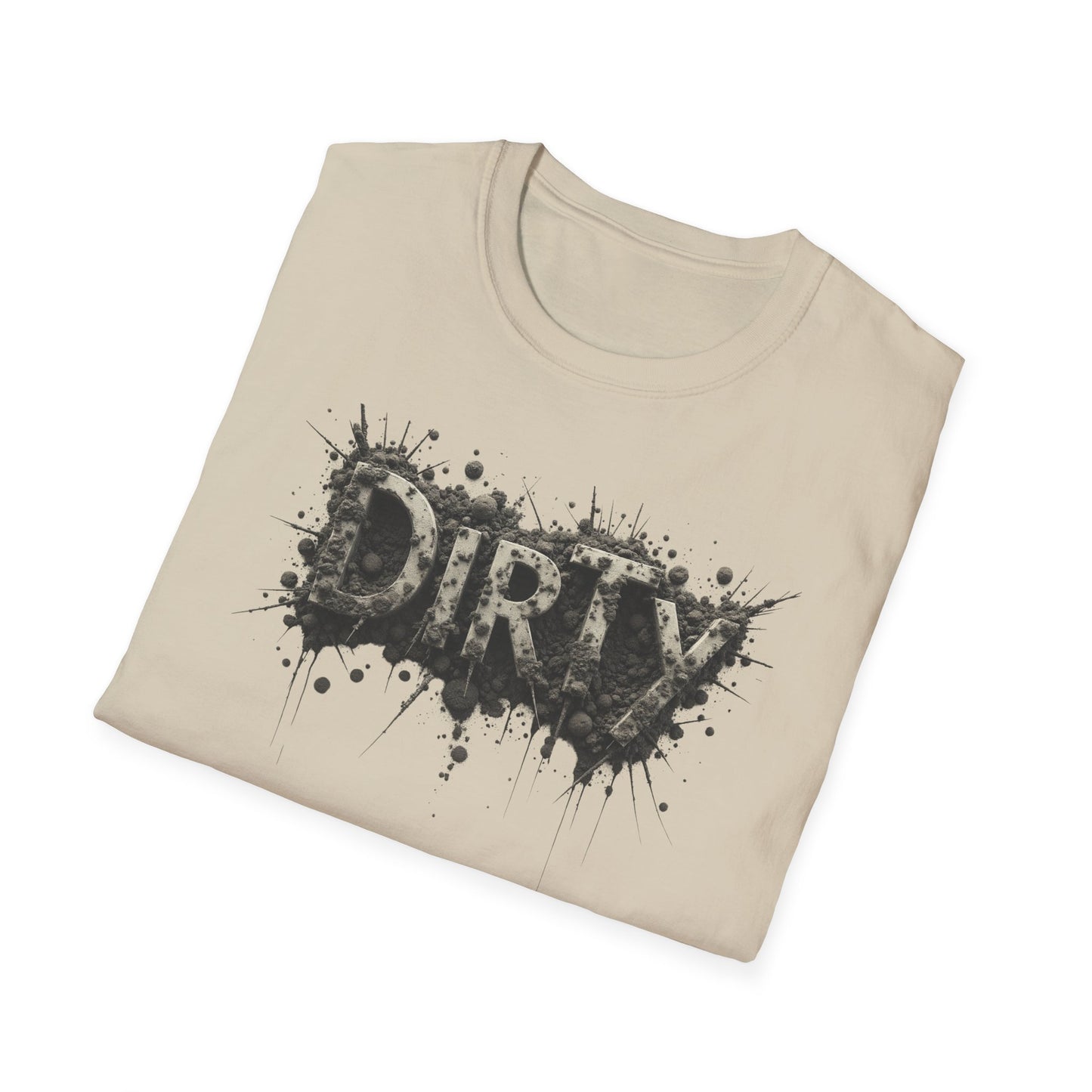 Dirty