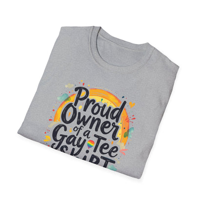Proud Owner of a Gay Tee-shirt
