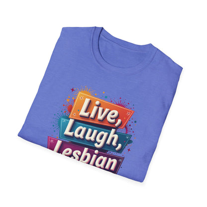 Live, Laugh, Lesbian