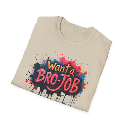 Want a Bro Job - 2