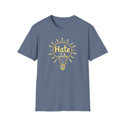 Hate is a Waste