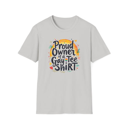 Proud Owner of a Gay Tee-shirt
