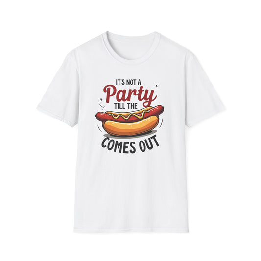 It's not a Party Till The Weiner Comes Out