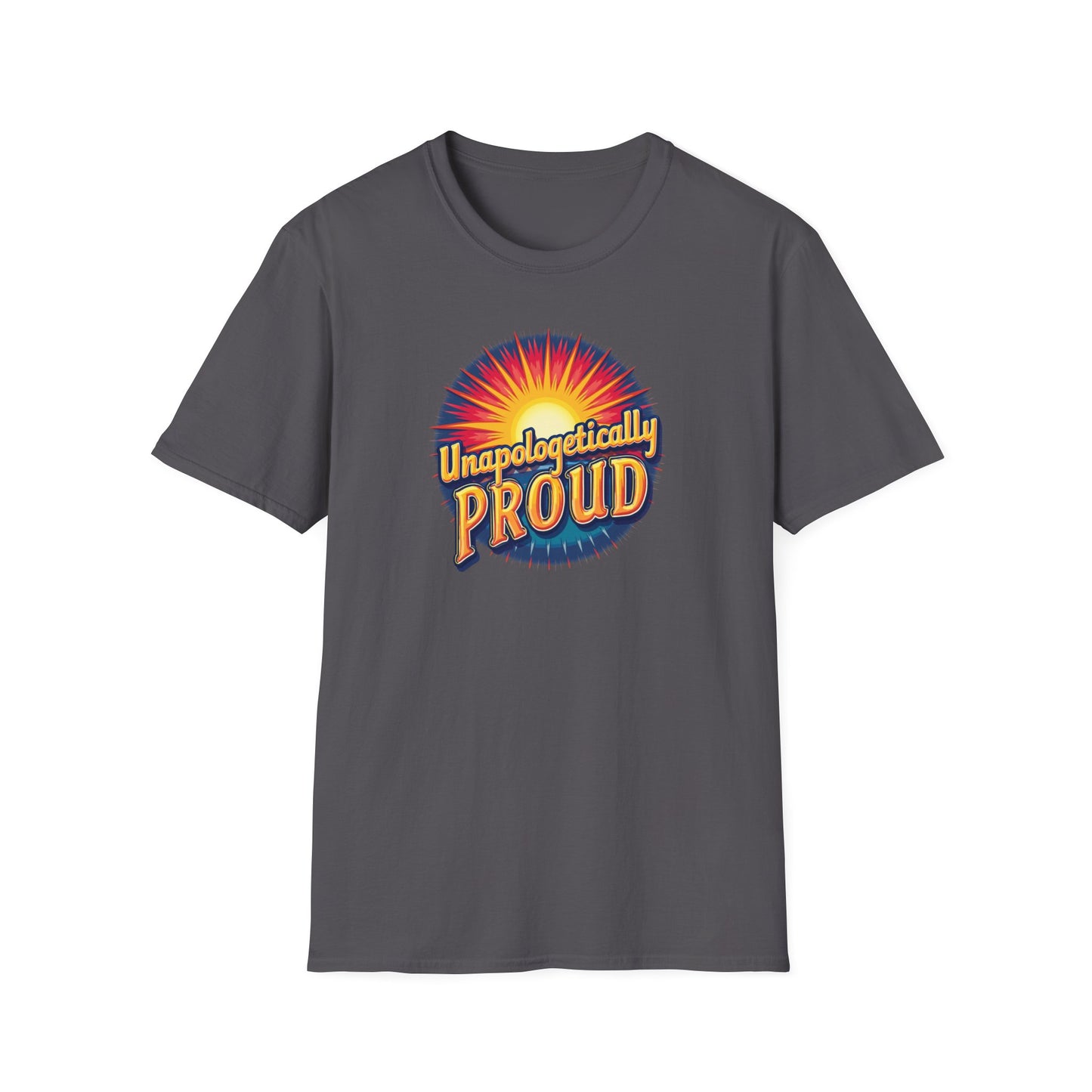Unapologetically PROUD