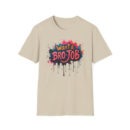 Want a Bro Job - 2