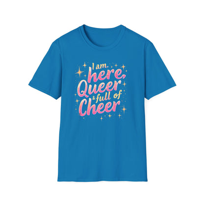 I'm Here, Queer & Full of Cheer 2