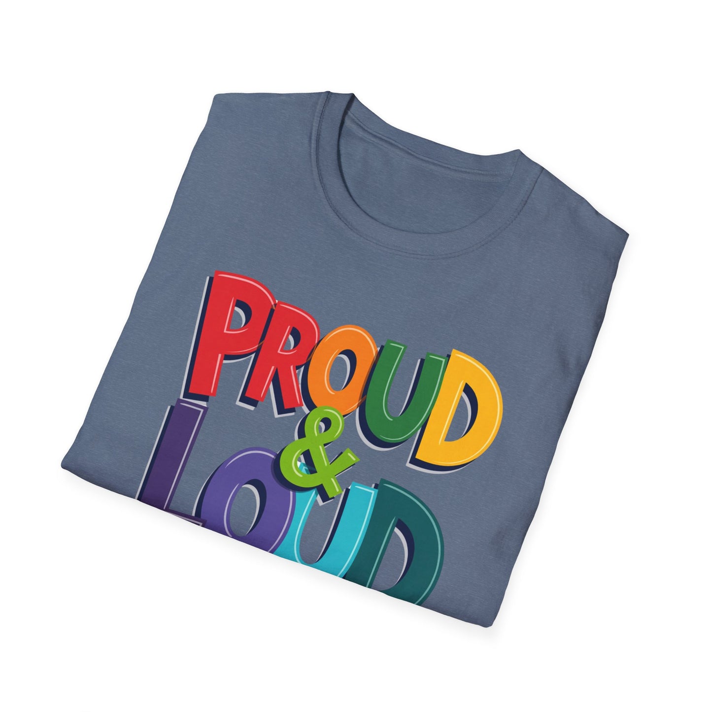 Loud & Proud