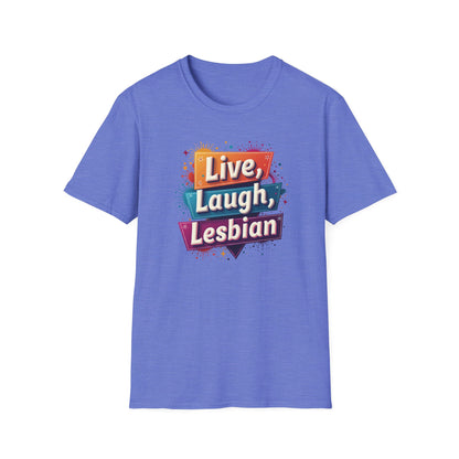 Live, Laugh, Lesbian