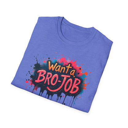 Want a Bro Job - 2