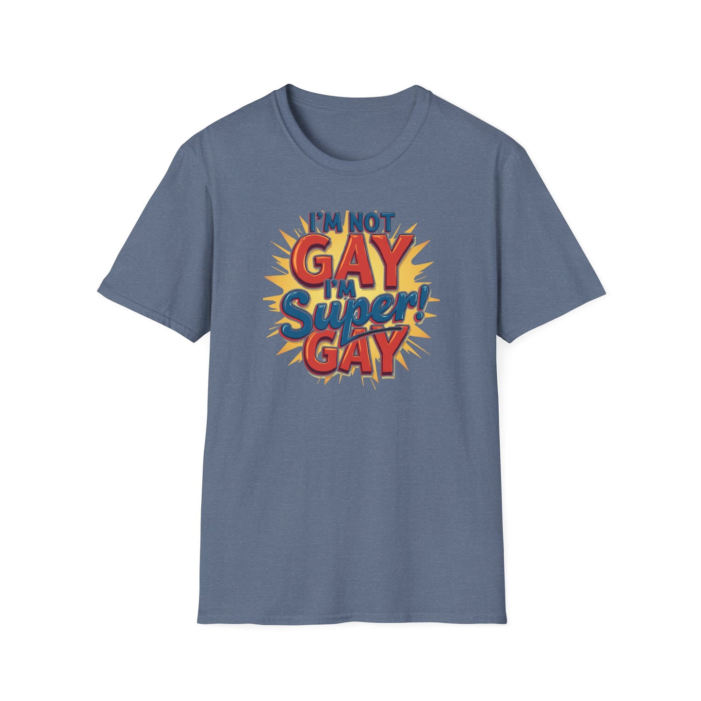 I'm Not Gay, I'm Super Gay!