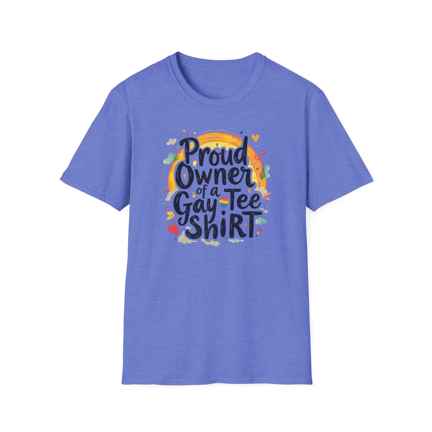 Proud Owner of a Gay Tee-shirt