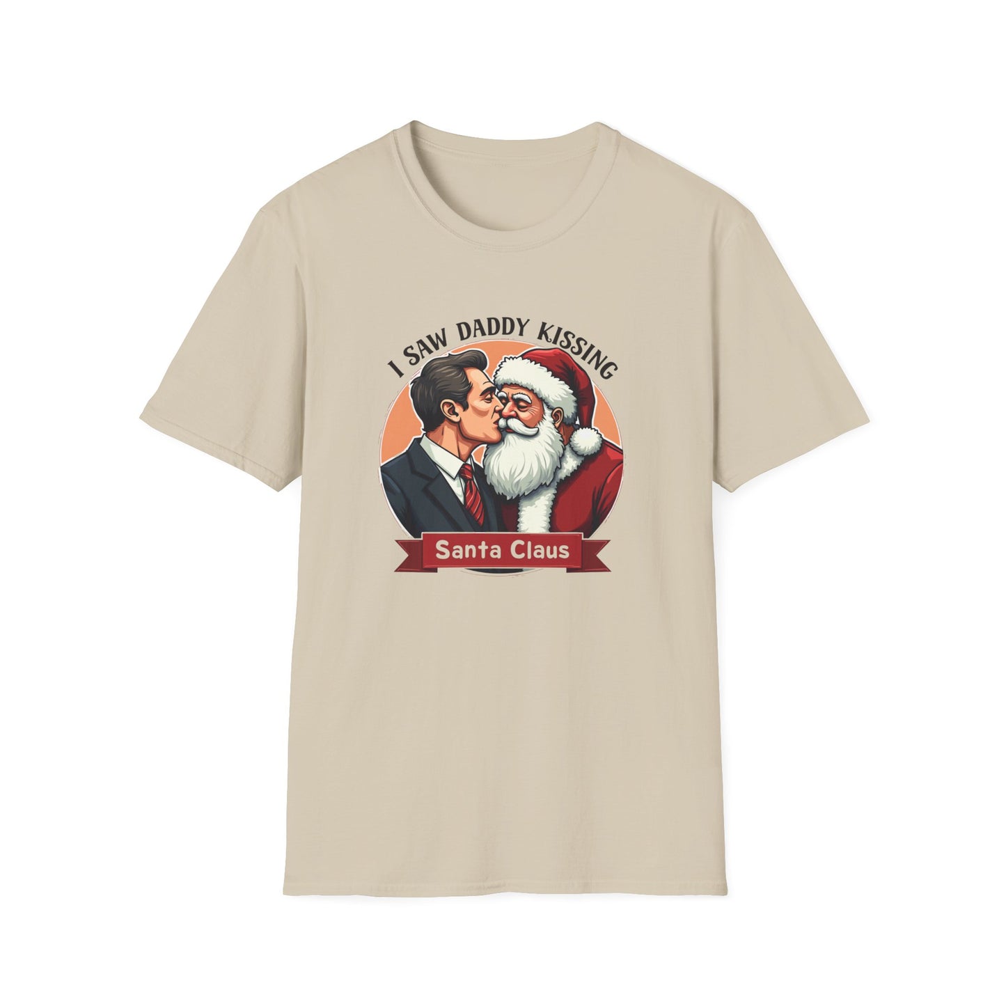 I Saw Daddy Kissing Santa Claus (Tee)