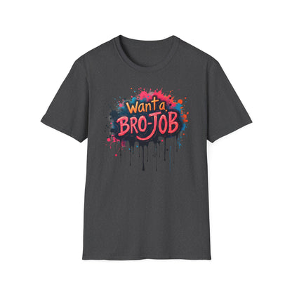 Want a Bro Job - 2