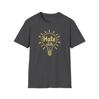 Hate is a Waste