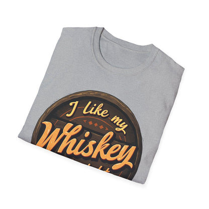 I Like My Whiskey Straight