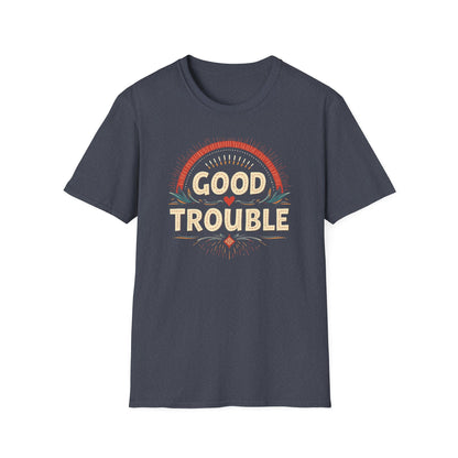 Good Trouble