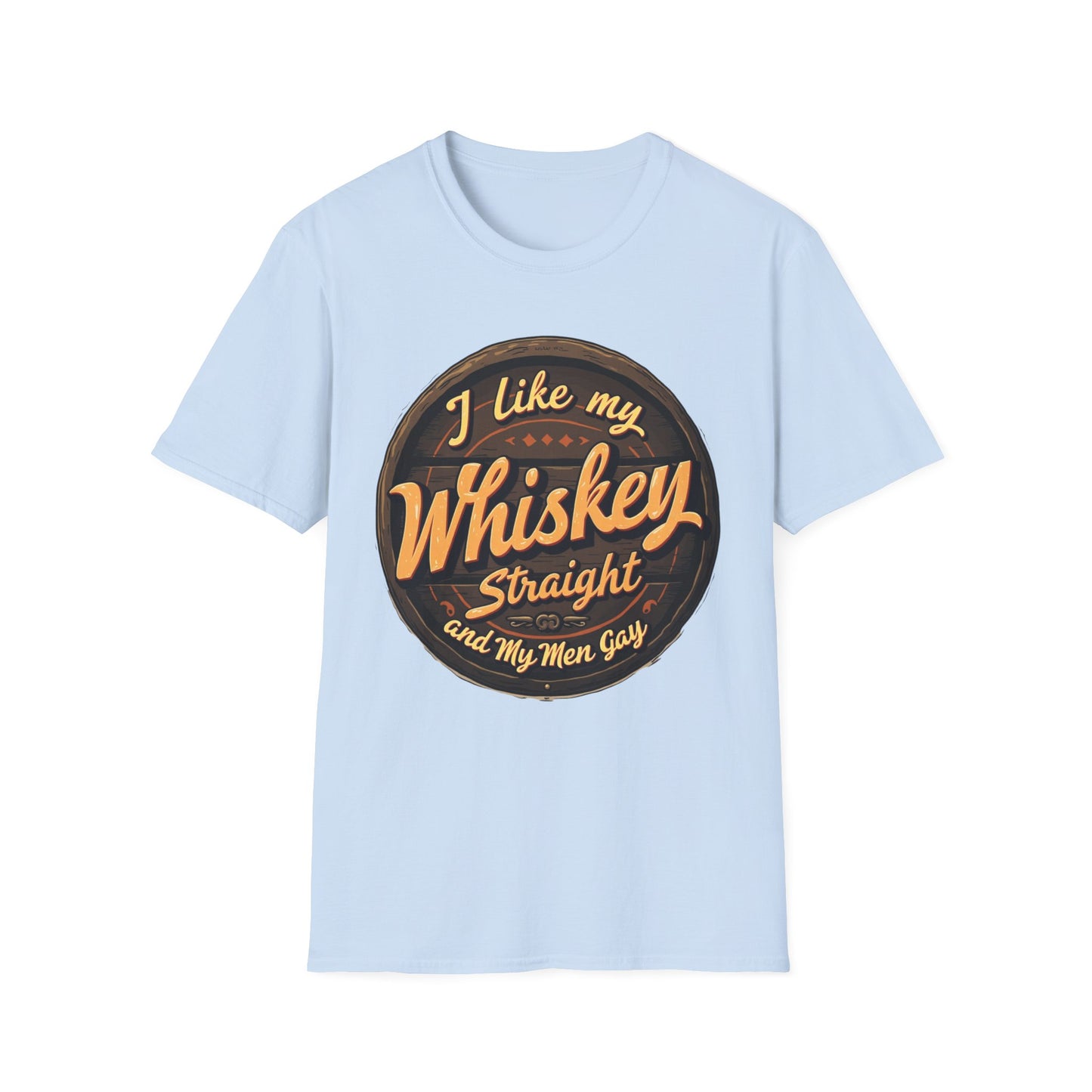 I Like My Whiskey Straight