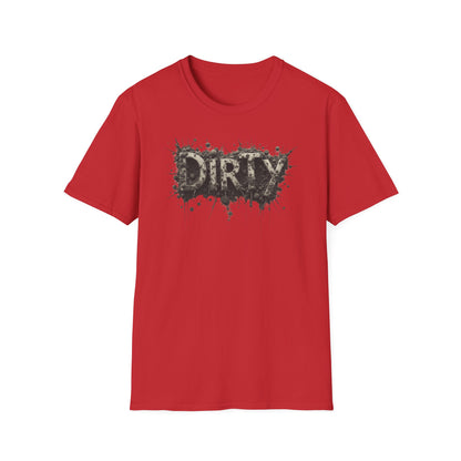 Dirty