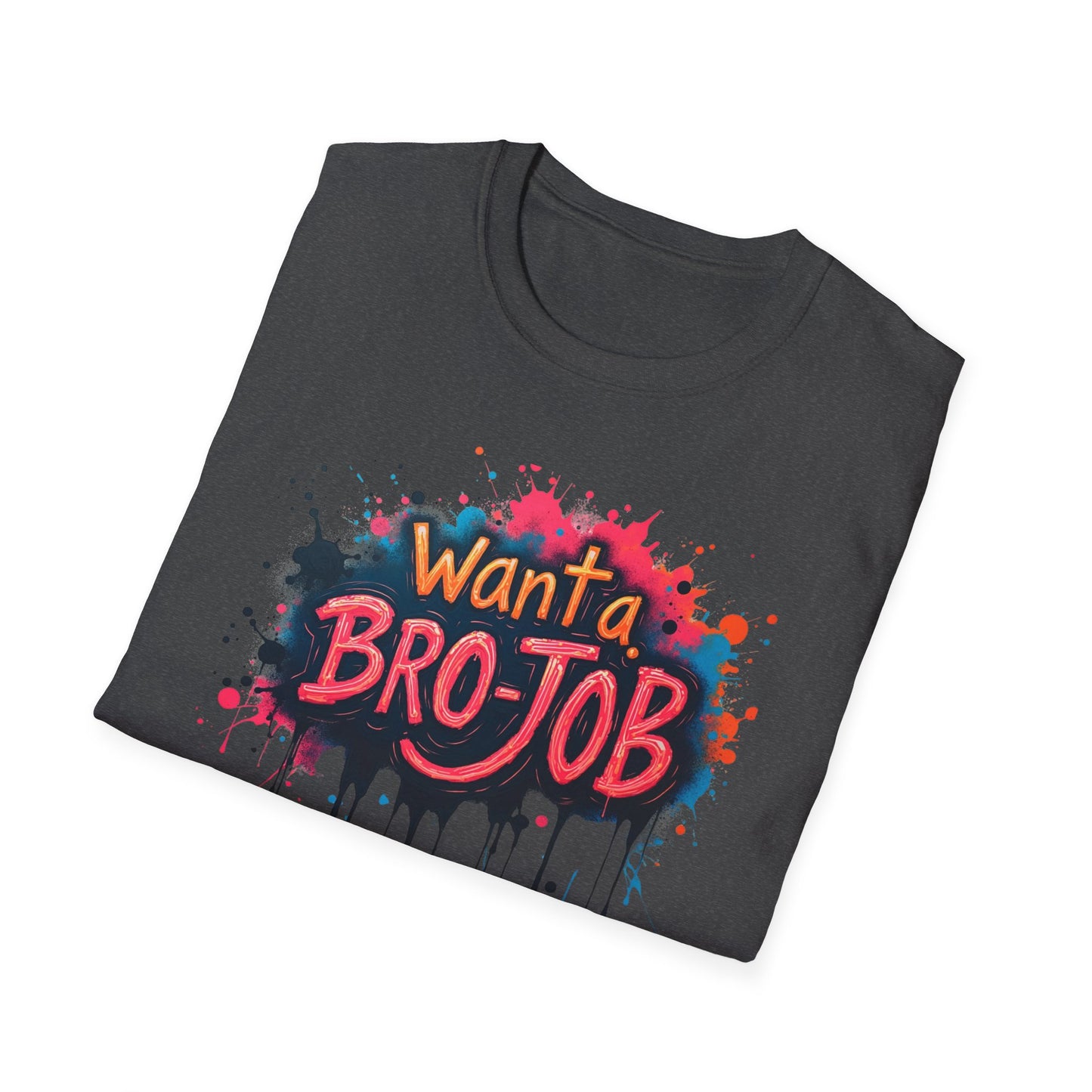 Want a Bro Job - 2