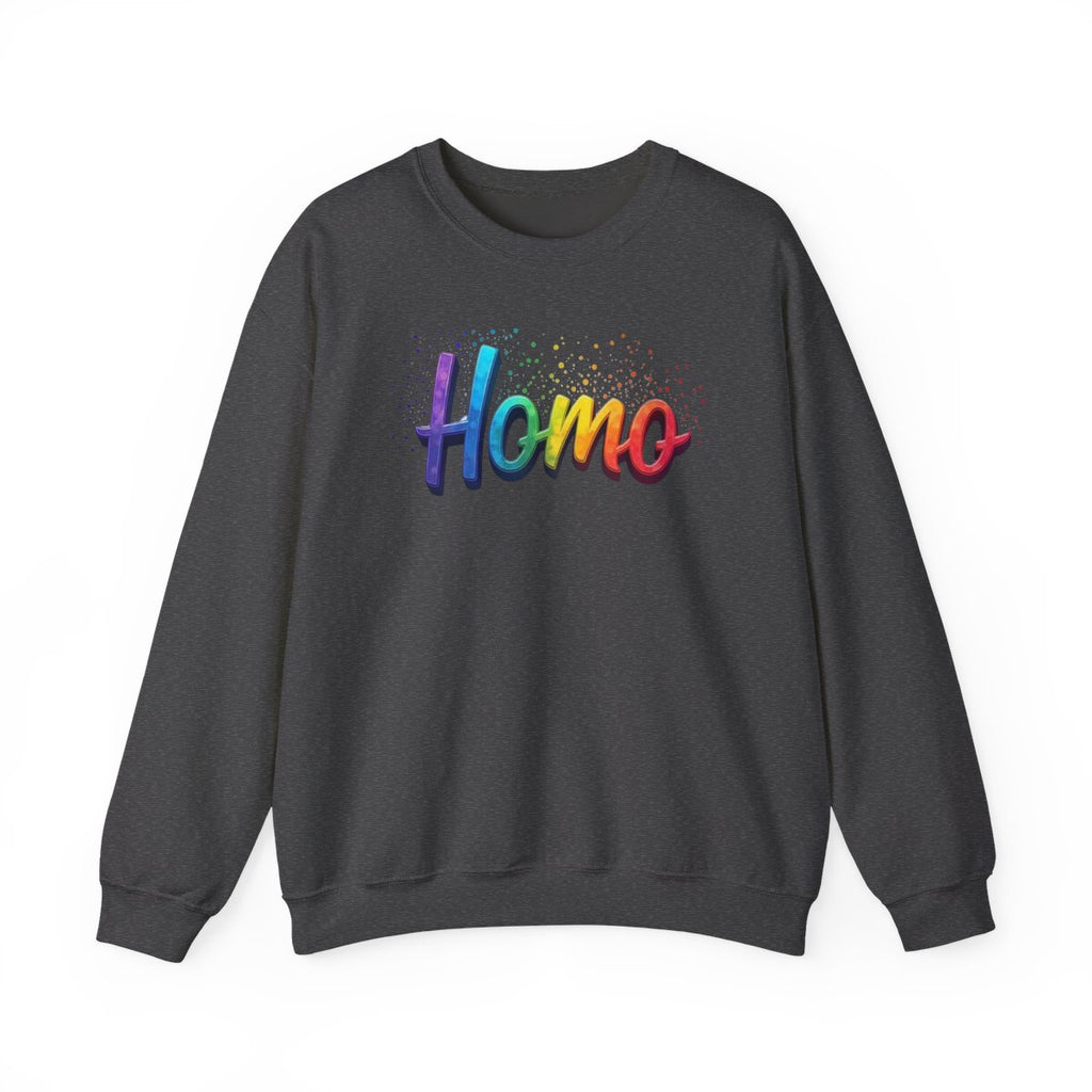 Homo Sweatshirt – Bold, Loud, Unapologetic