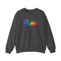 Homo Sweatshirt – Bold, Loud, Unapologetic